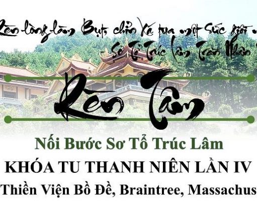 Khóa tu Thanh niên lần IV – Rèn Tâm tại Thiền viện Bồ Đề, Hoa Kỳ